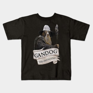 Gandog the Greyhound - Fantasy - Funny Kids T-Shirt